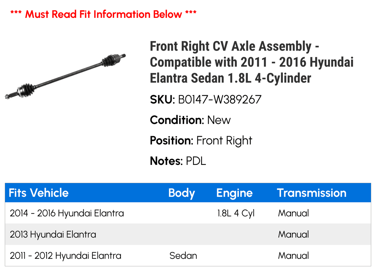 Front Right CV Axle Assembly - Compatible with 2011 - 2016 Hyundai Elantra Sedan 1.8L 4-Cylinder 2012 2013 2014 2015